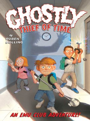 cover image of Ghostly Thief of Time